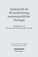 Michael Becker, Markus Öhler Apokalyptik als Herausforderung neutestamentlicher Theologie