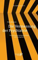 Stefan Weinmann Die Vermessung der Psychiatrie