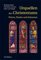 Bastiaan Baan, Christine Gruwez, John van Schaik Urquellen des Christentums