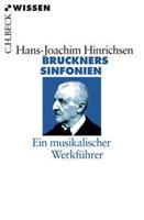 Hans-Joachim Hinrichsen Bruckners Sinfonien