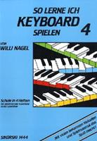 Willi Nagel So lerne ich Keyboard spielen, Band 4