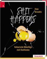 Peter Kirischitz Shit Happens