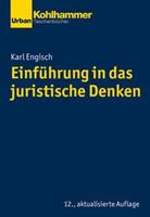 Karl Engisch, Thomas Würtenberger, Dirk Otto Einführung in das juristische Denken