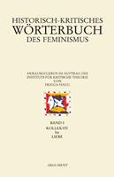 Argument Verlag mit Ariadne Historisch-kritisches Wörterbuch des Feminismus