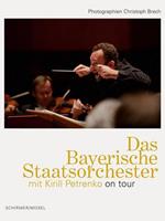 Christoph Brech Das Bayerische Staatsorchester mit Kirill Petrenko on tour