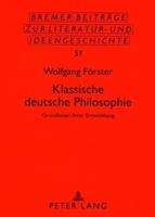 Wolfgang Förster Klassische deutsche Philosophie