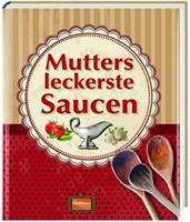 Regionalia Verlag Mutters leckerste Saucen