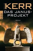 Philip Kerr Das Janusprojekt / Bernie Gunther Bd.4