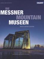 Andreas Gottlieb Hempel Die Messner Mountain Museen