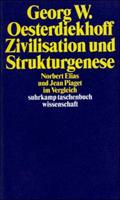 Georg W. Oesterdiekhoff Zivilisation und Strukturgenese