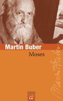 Martin Buber Moses