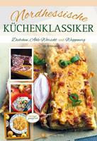 Ira Schneider Nordhessische Küchenklassiker