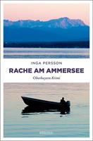 Inga Persson Rache am Ammersee