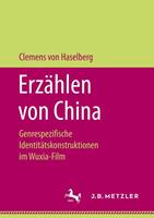 Clemens Haselberg Erzählen von China