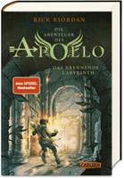 Rick Riordan Die Abenteuer des Apollo 3: Das brennende Labyrinth