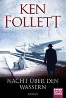 Ken Follett Nacht über den Wassern