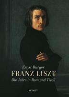 Ernst Burger Franz Liszt