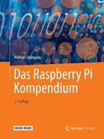 Rüdiger Follmann Das Raspberry Pi Kompendium