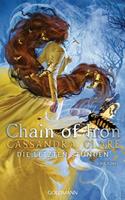 Goldmann Chain of Iron / Die letzten Stunden Bd.2
