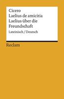 Cicero Laelius de amicitia / Laelius über die Freundschaft