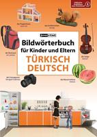 Jourist Verlags GmbH Bildwörterbuch für Kinder und Eltern Türkisch-Deutsch