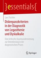 Lars Tischler Diskrepanzkriterien in der Diagnostik von Legasthenie und Dyskalkulie