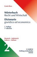 Giuseppe Conte, Hans Boss, Karin Linhart, Federica Morosini, Wörterbuch Recht und Wirtschaft Band 2: Deutsch - Italienisch