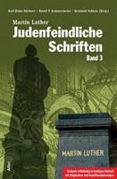 Martin Luther Judenfeindliche Schriften