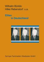 Wilhelm P. Bürklin, Hilke Rebenstorf Eliten in Deutschland