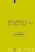 Kristina Engelhard, Dietmar Heidemann Ethikbegründungen zwischen Universalismus und Relativismus