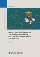 Jörg Martell Gesetz über die öffentliche Sicherheit und Ordnung des Landes Sachsen-Anhalt (SOG LSA)