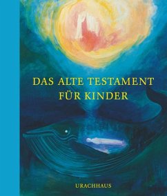 Urachhaus Das Alte Testament für Kinder
