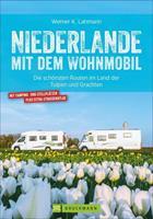 Werner Lahmann Niederlande mit dem Wohnmobil