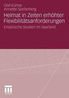 Olaf Kühne, Annette Spellberg Heimat in Zeiten erhöhter Flexibilitätsanforderungen