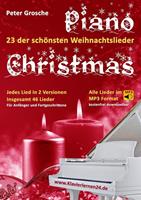 Peter Grosche Piano-Christmas - Weihnachtslieder für das Klavierspielen