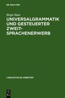Birgit Haas Universalgrammatik und gesteuerter Zweitsprachenerwerb