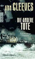 Ann Cleeves Die andere Tote