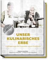 Jörg Reuter, Manuela Rehn Unser kulinarisches Erbe