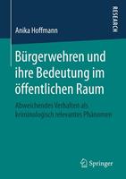 Anika Hoffmann Bürgerwehren und ihre Bedeutung im öffentlichen Raum