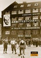 Christian Wolter Arbeiterfußball in Berlin und Brandenburg