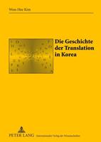 Won-Hee Kim Die Geschichte der Translation in Korea