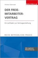 Christian Ostermaier Der Freie-Mitarbeiter-Vertrag