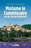 Pierre Martin Madame le Commissaire und der Tod des Polizeichefs