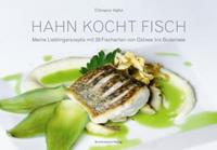 Tillmann Hahn Hahn kocht Fisch