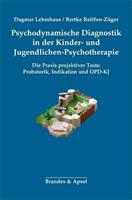 Dagmar Lehmhaus, Bertke Reiffen-Züger Psychodynamische Diagnostik in der Kinder- und Jugendlichen-Psychotherapie