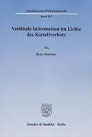 René Streicher Vertikale Information im Lichte des Kartellverbots.