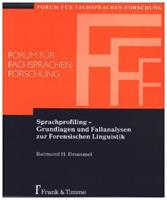 Raimund Drommel Sprachprofiling – Grundlagen und Fallanalysen zur Forensischen Linguistik