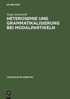 Tanja Autenrieth Heterosemie und Grammatikalisierung bei Modalpartikeln