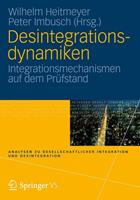 Wilhelm Heitmeyer, Peter Imbusch Desintegrationsdynamiken