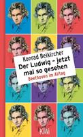 Konrad Beikircher Der Ludwig - jetzt mal so gesehen